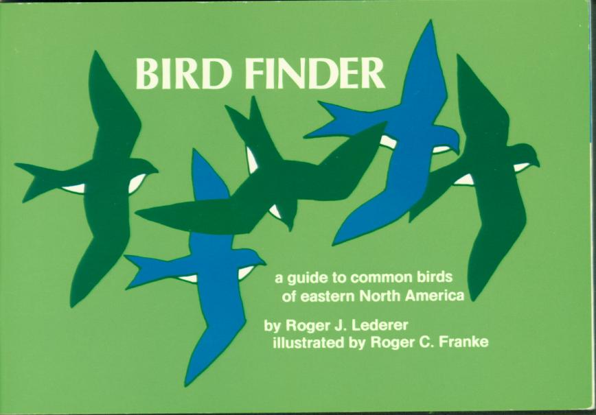 BIRD FINDER: a guide to common birds of eastern North America. 